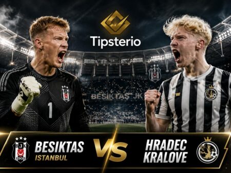 Beşiktaş vs Hradec Králové Wett Tipp