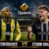 Fenerbahçe vs Sturm Graz Wett Tipp