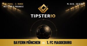 Bayern München vs 1. FC Magdeburg Wett Tipp