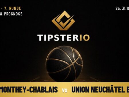 BBC Monthey-Chablais vs Union Neuchâtel Basket Wett Tipp