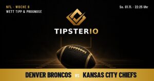 Denver Broncos vs Kansas City Chiefs Wett Tipp