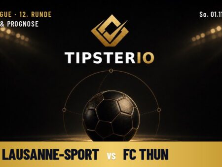 FC Lausanne-Sport vs FC Thun Wett Tipp