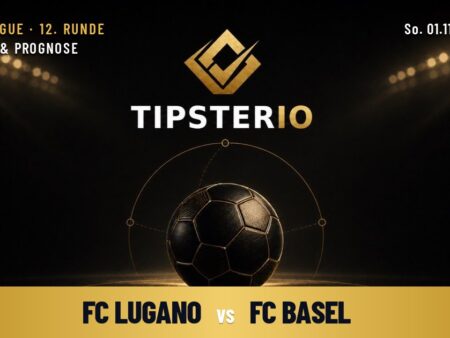 FC Lugano vs FC Basel Wett Tipp