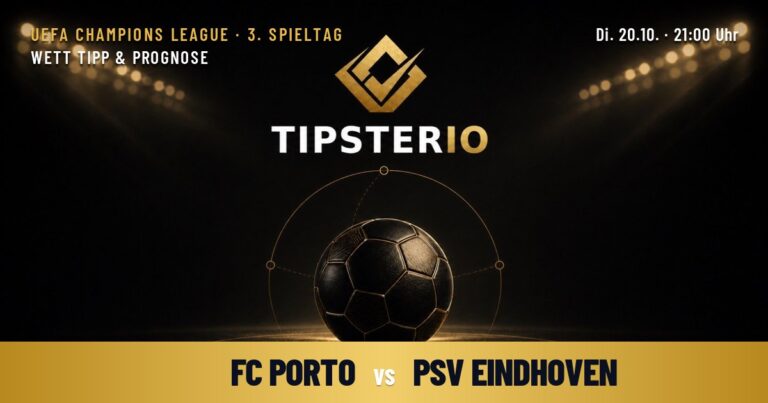 FC Porto vs PSV Eindhoven Wett Tipp & Prognose