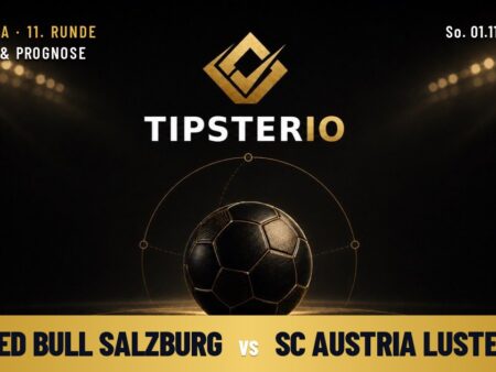 FC Red Bull Salzburg vs SC Austria Lustenau Wett Tipp