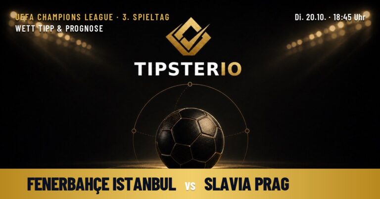 Fenerbahçe Istanbul vs Slavia Prag Wett Tipp & Prognose