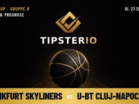 Frankfurt Skyliners vs U-BT Cluj-Napoca Wett Tipp