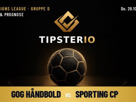 GOG Håndbold vs Sporting CP Wett Tipp