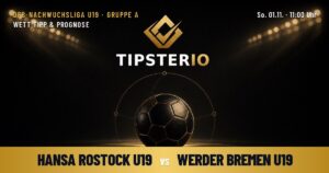 Hansa Rostock U19 vs Werder Bremen U19 Wett Tipp