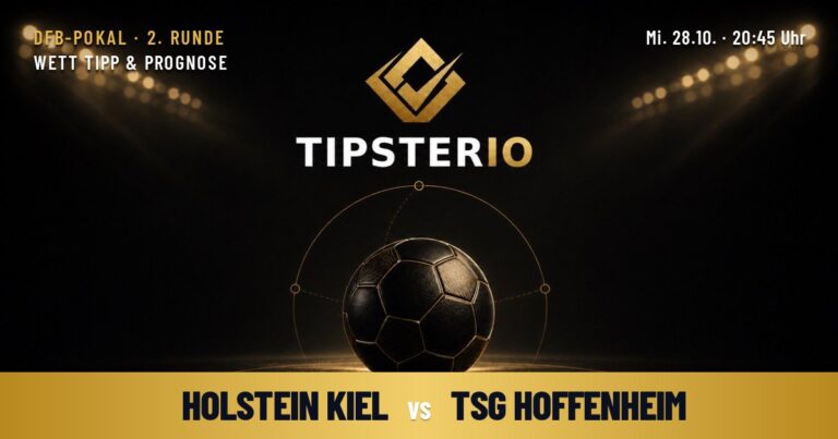 Holstein Kiel vs TSG Hoffenheim Wett Tipp & Prognose