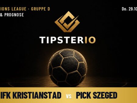 IFK Kristianstad vs Pick Szeged Wett Tipp