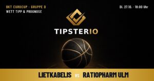 Lietkabelis vs ratiopharm Ulm Wett Tipp