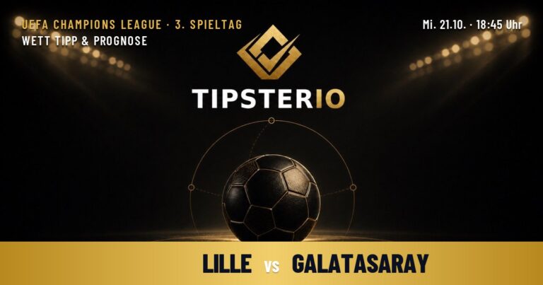 OSC Lille vs Galatasaray Istanbul Wett Tipp & Prognose