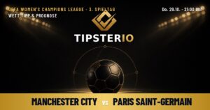 Manchester City vs Paris Saint-Germain Wett Tipp