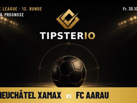 Neuchâtel Xamax vs FC Aarau Wett Tipp