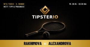 Rakhimova vs Alexandrova Wett Tipp