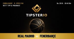 Real Madrid vs Fenerbahçe Wett Tipp