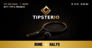 Rune vs Halys Wett Tipp