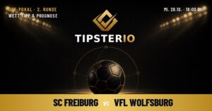 SC Freiburg vs VfL Wolfsburg Wett Tipp