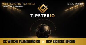 SC Weiche Flensburg 08 vs BSV Kickers Emden Wett Tipp