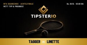 Tagger vs Linette Wett Tipp