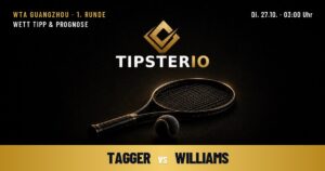 Tagger vs Williams Wett Tipp