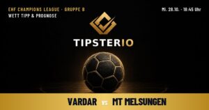 Vardar vs MT Melsungen Wett Tipp