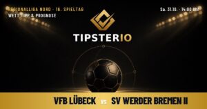 VfB Lübeck vs SV Werder Bremen II Wett Tipp