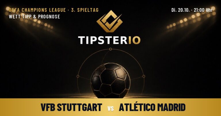 VfB Stuttgart vs Atlético Madrid Wett Tipp & Prognose