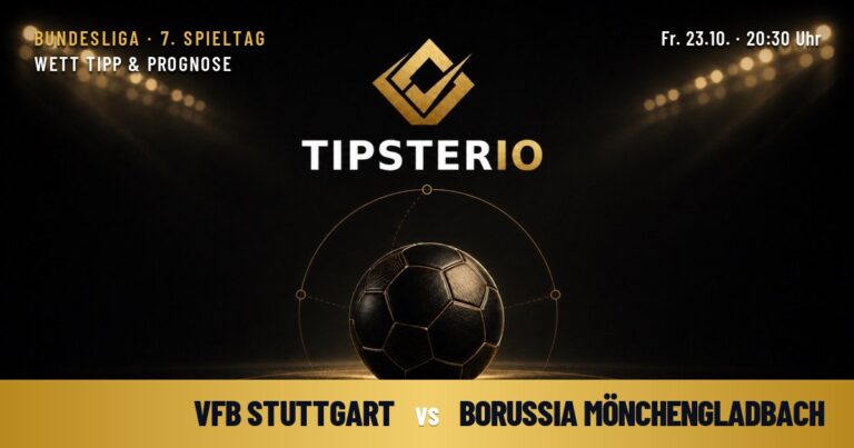 VfB Stuttgart vs Borussia Mönchengladbach Wett Tipp & Prognose